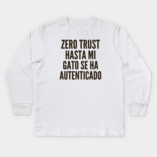 Ciberseguridad Hasta Mi Gato se ha Autenticado Kids Long Sleeve T-Shirt